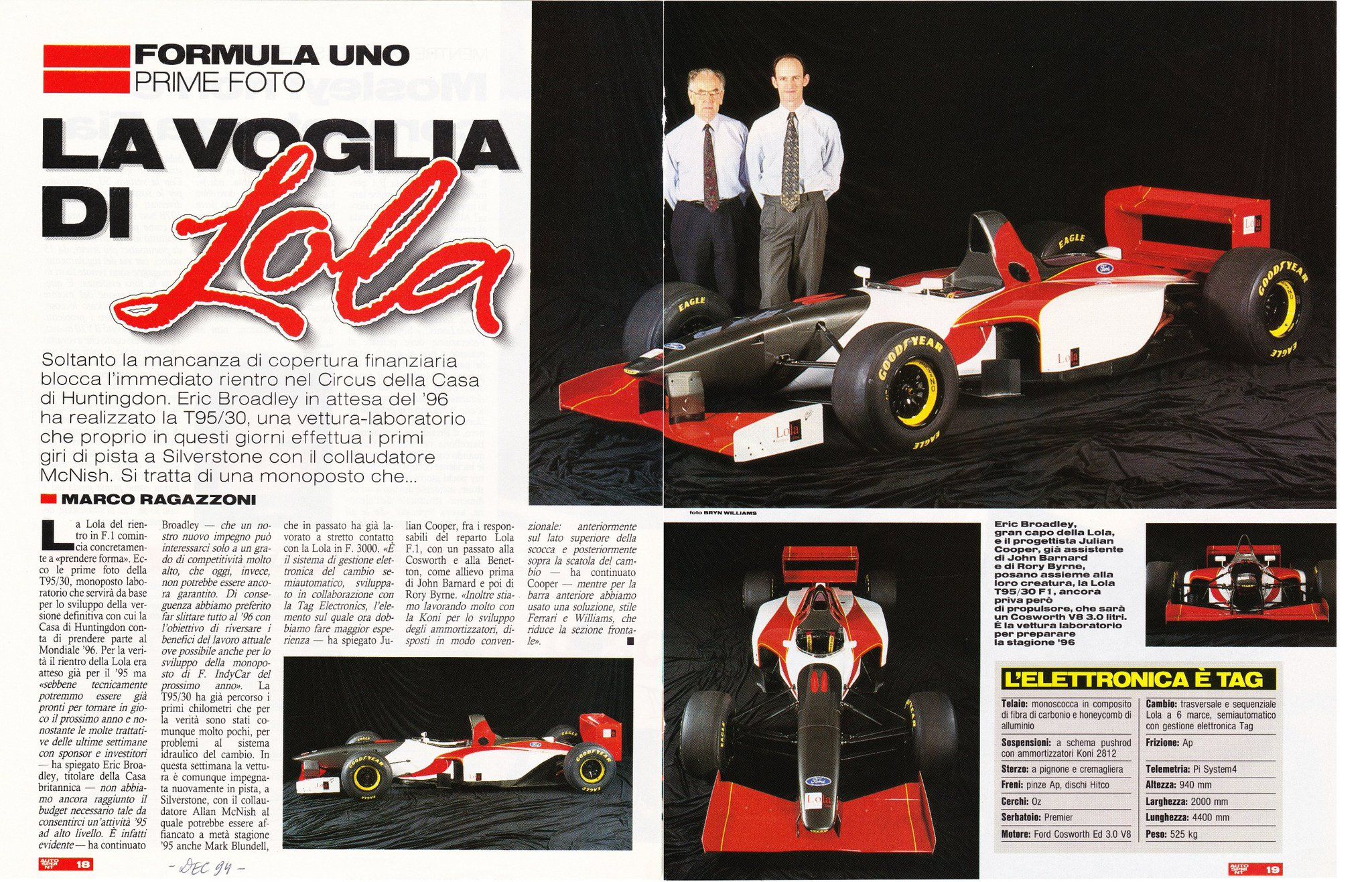 The Lola T95 was as test car preparing for F1 entry.