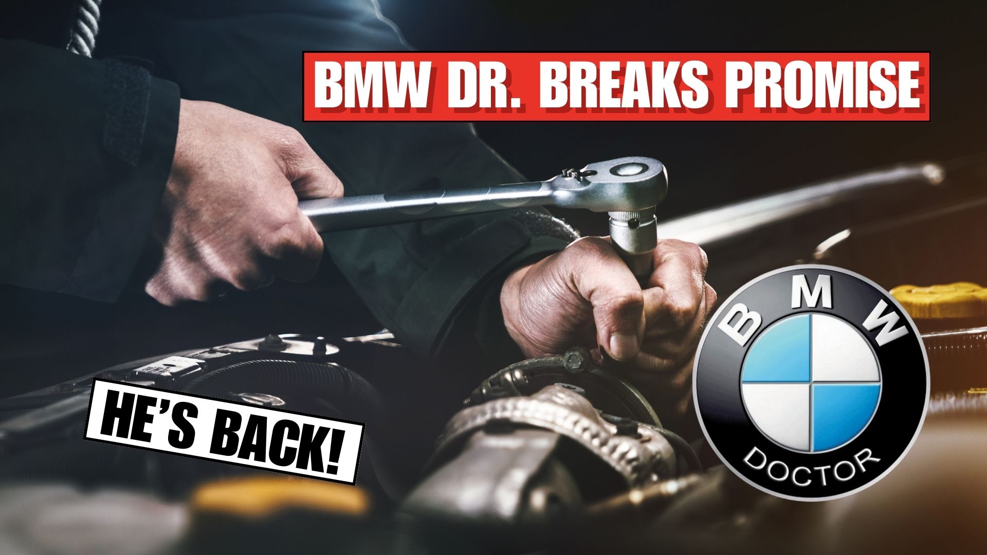 BMW Doctor breaks promise