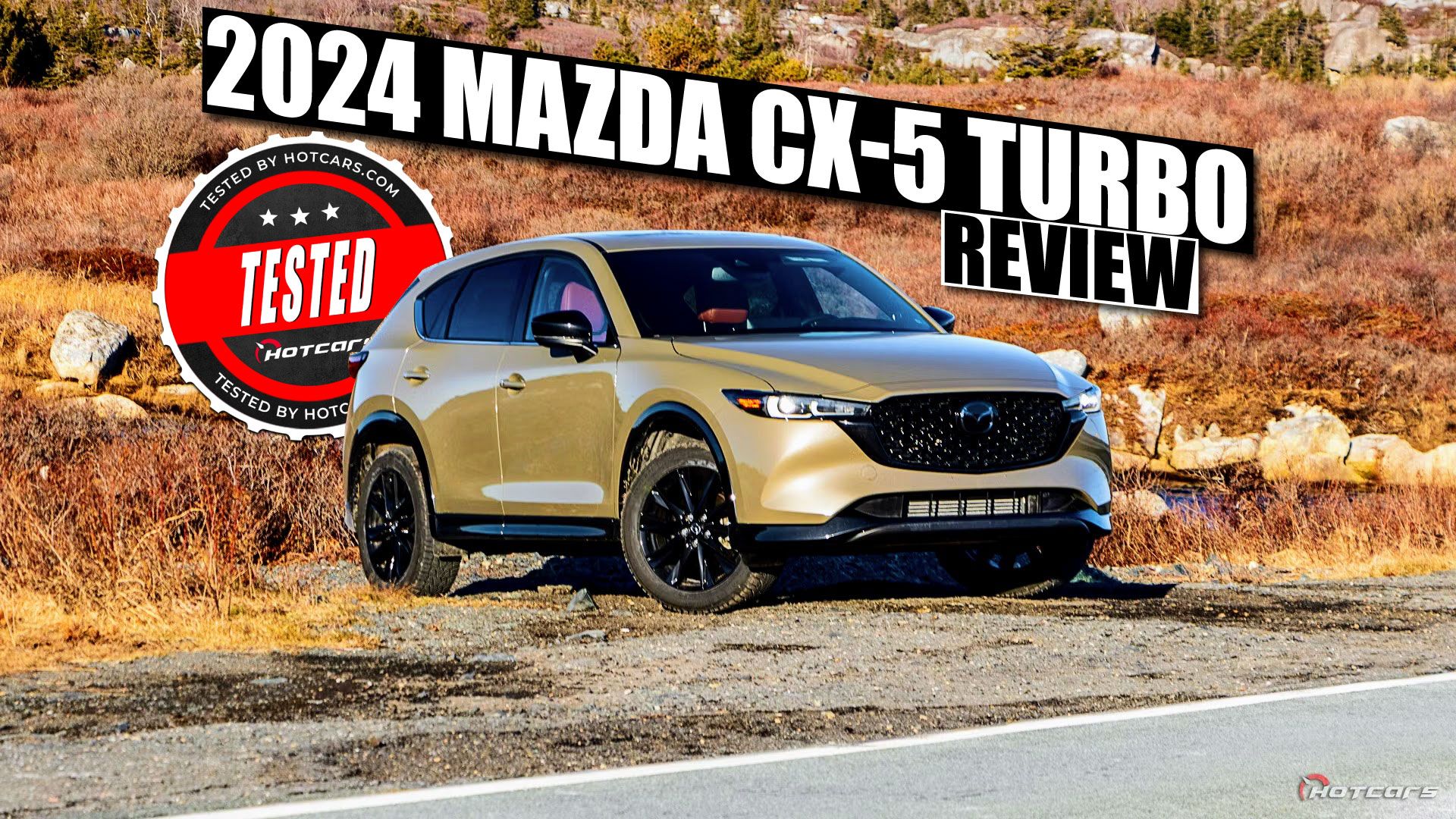 2024 Mazda CX-5 Turbo: Hot Hatch Performance In aACrossover Package