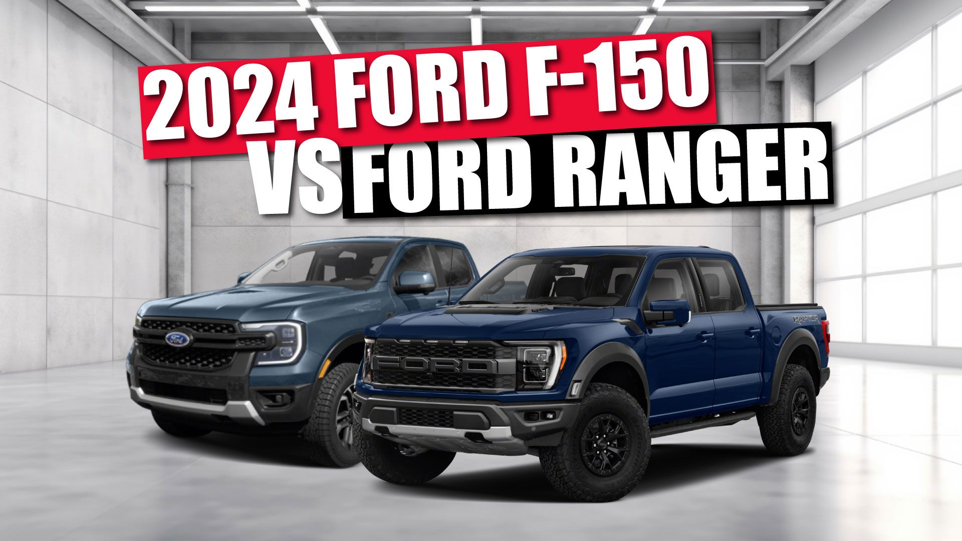 2024 Ford F-150 vs Ford Ranger