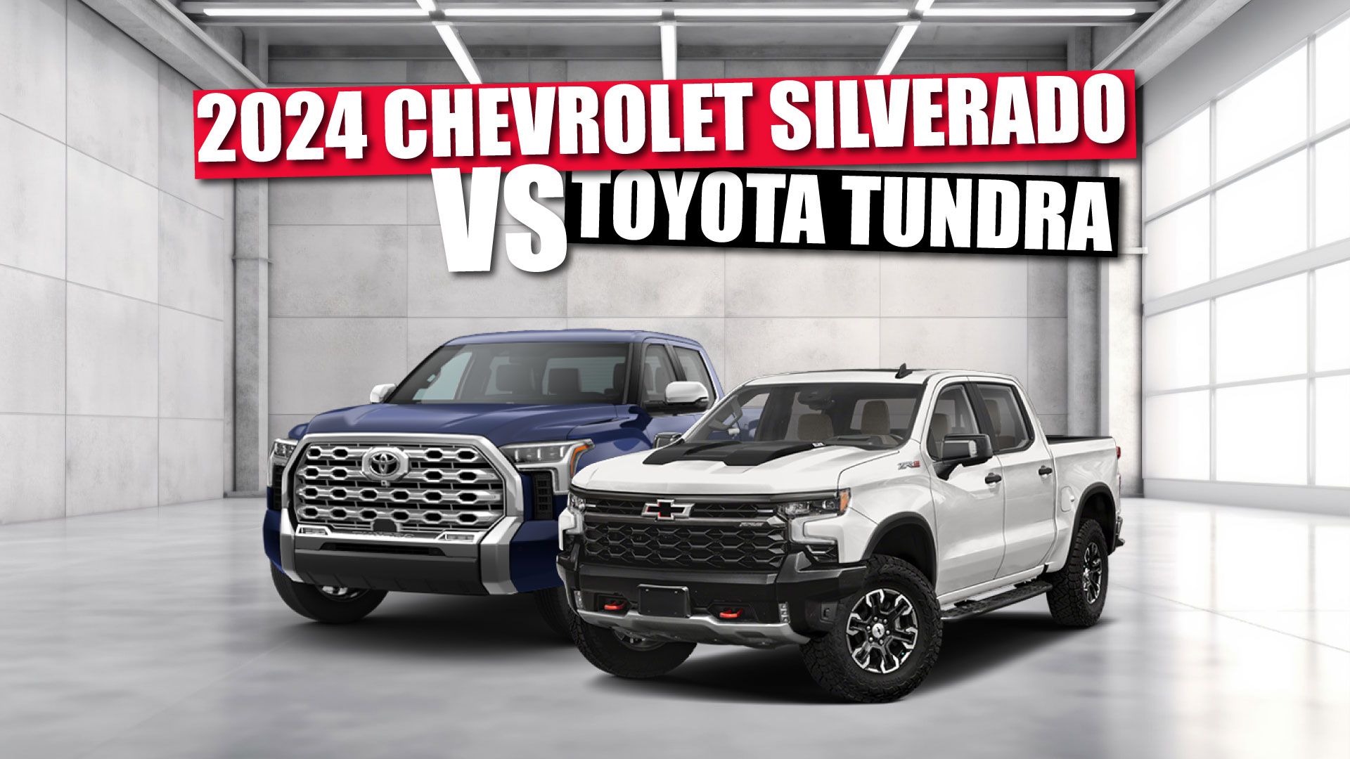 2024 Chevrolet Silverado vs Toyota Tundra