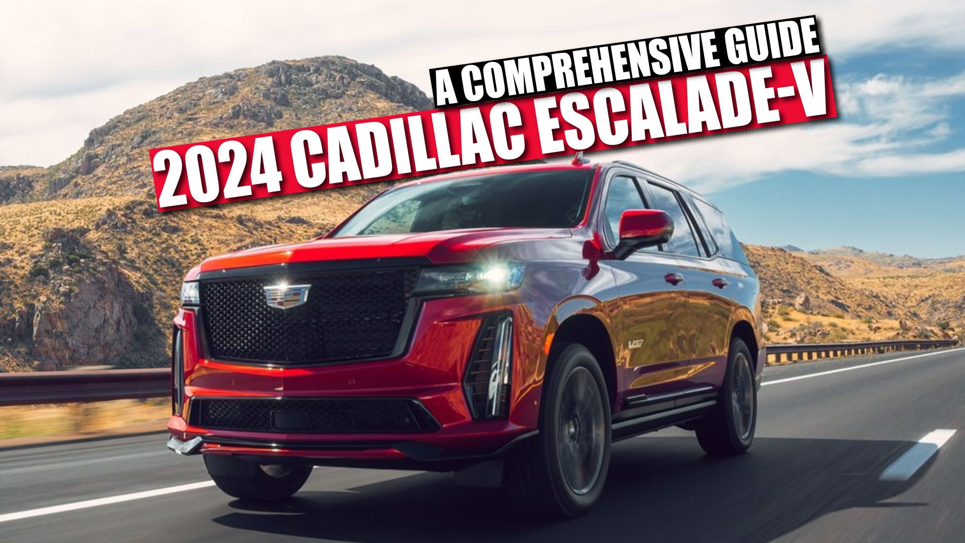 2024 Cadillac EscaladeV A Comprehensive Guide On Features, Specs, And