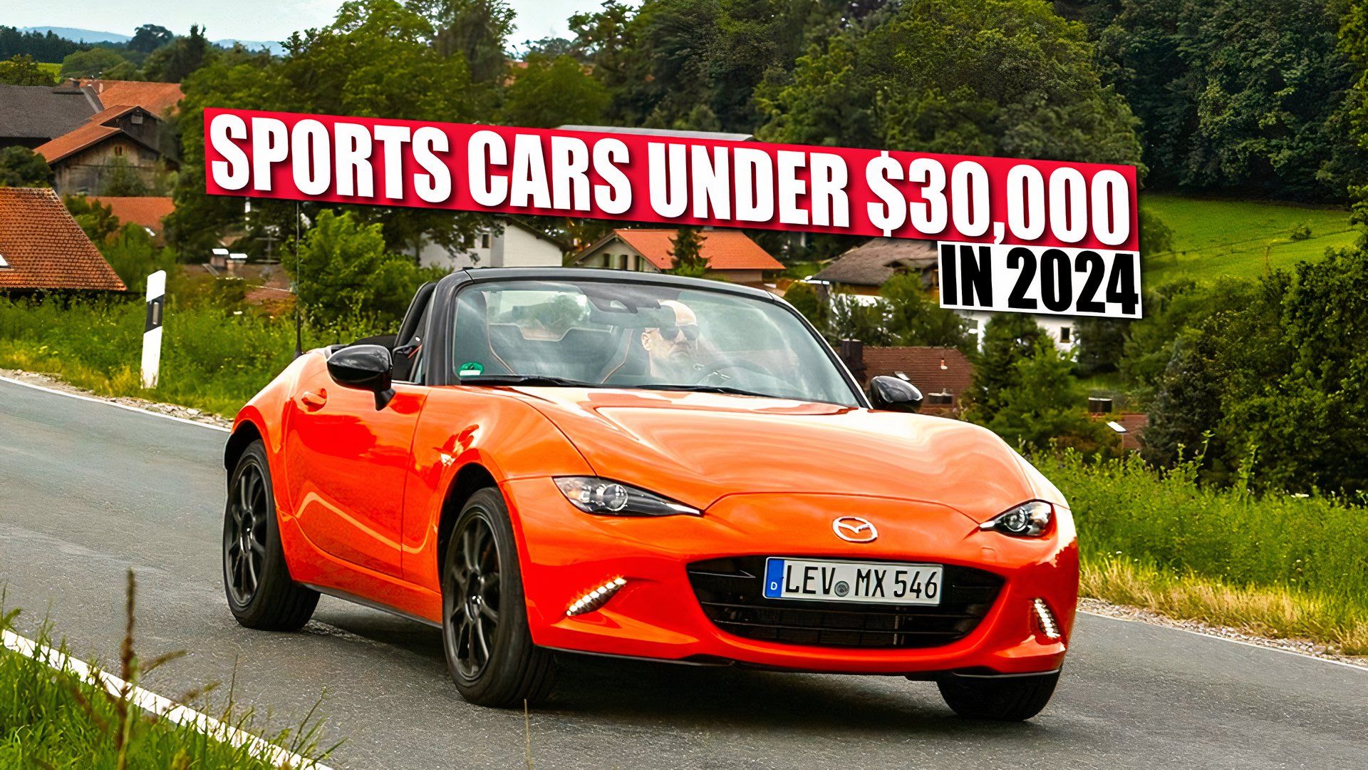 The Best Used Sports Cars Under 30,000 In 2024