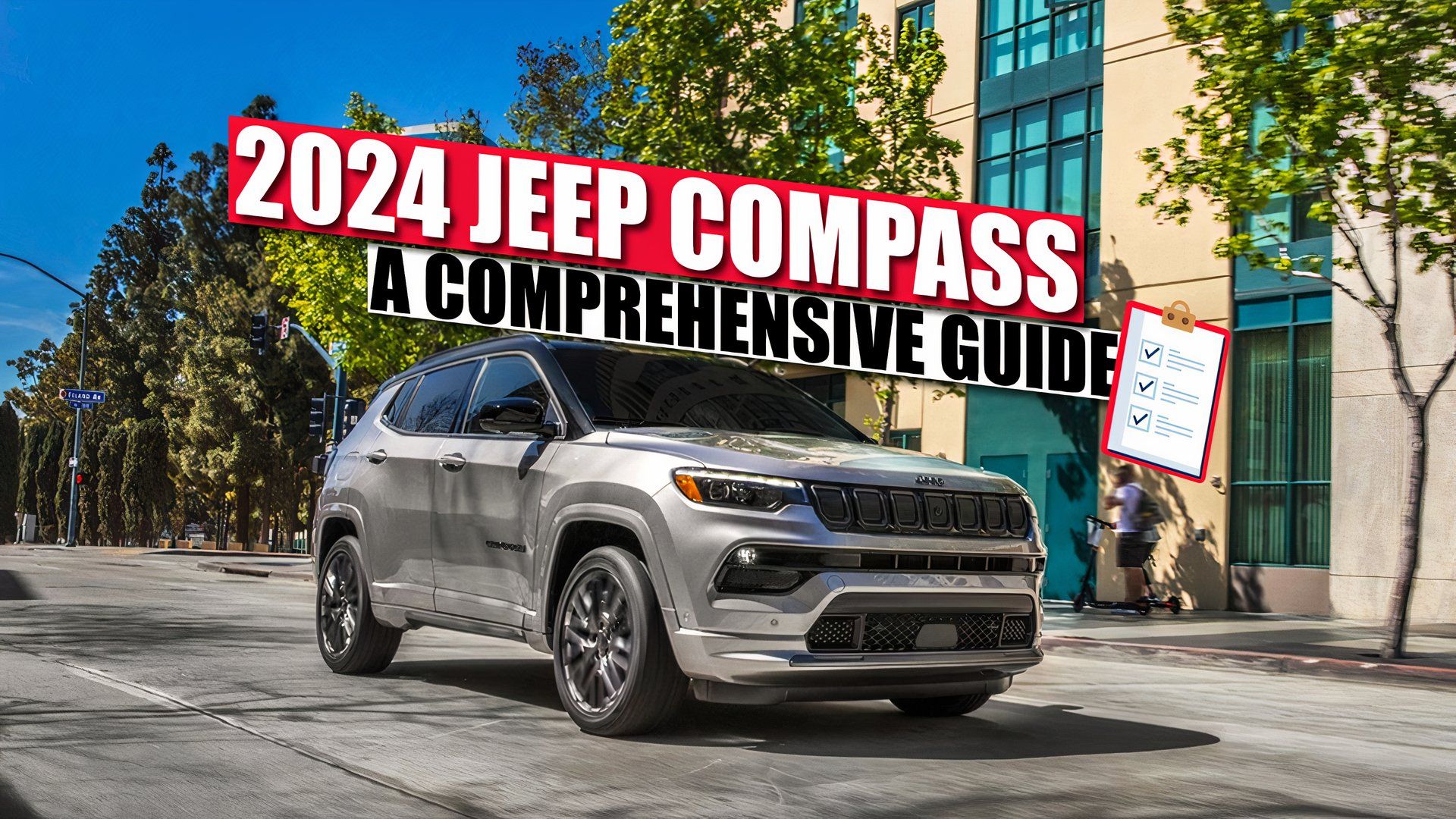 2024 Jeep Compass A Comprehensive Guide On Features, Specs, And Pricing