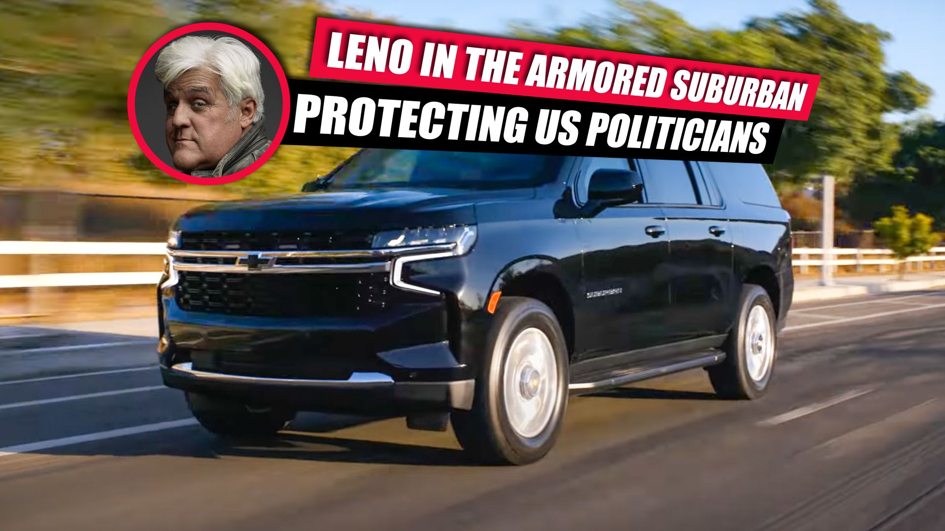 Jay Leno Drives DSS Chevrolet Suburban Shield